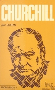 Jean Guiffan et Marrin Gilbert - Churchill.