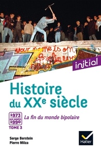 Jean Guiffan et Yves Gauthier - Initial - Histoire du XXe siècle tome 3.