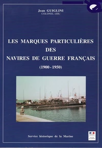 Les marques particulières des navires de guerre français (1900-1950)