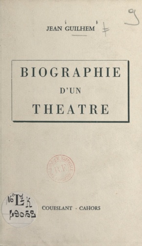 Biographie d'un théâtre