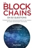 Jean-Guillaume Dumas et Pascal Lafourcade - Les blockchains en 50 questions - Comprendre le fonctionnement et les enjeux de cette technologie.
