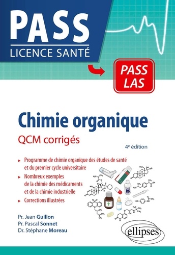 Jean Guillon et Stéphane Moreau - Chimie organique - QCM corrigés.