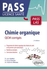 Jean Guillon et Pascal Sonnet - Chimie organique - QCM corrigés.