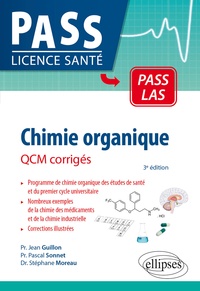 Jean Guillon et Pascal Sonnet - Chimie organique - QCM corrigés.