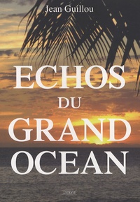 Jean Guillou - Echos du grand océan.