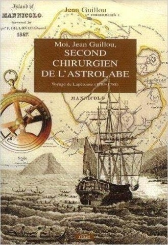 Jean Guillou - Moi, Jean Guillou, Second Chirurgien Sur L'Astrolabe.
