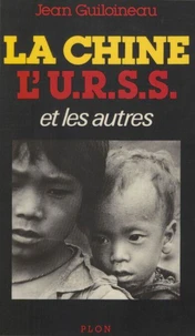 La Chine, l'U.R.S.S. et les autres