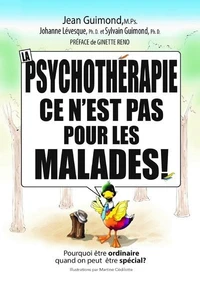 La psychothérapie, ce n'est pas pour les malades