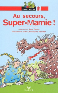 Jean Guion et Jeanine Guion - Au secours, Super-Mamie !.