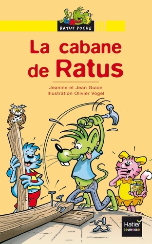 La cabane de Ratus