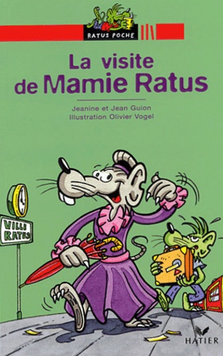 Jean Guion et Jeanine Guion - La visite de mamie Ratus.