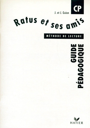Jean Guion et Jeanine Guion - Méthode de lecture - Guide pédagogique.