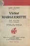 Jean Guirec - Victor Margueritte : son œuvre, portrait et autographe - Document pour l'histoire de la littérature française.