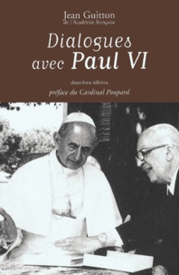 Jean Guitton - Dialogues Avec Paul Vi. 2eme Edition.