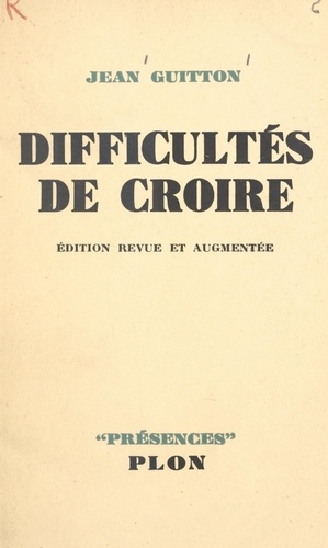 Difficultés de croire