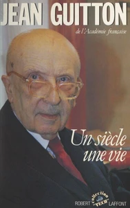 Un Siècle, une vie
