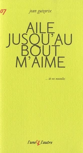 Aile jusqu'au bout m'aime