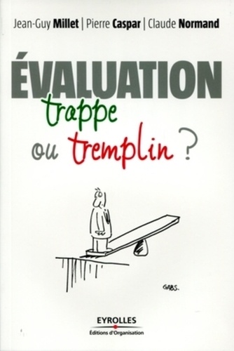 Evaluation. Trappe ou tremplin