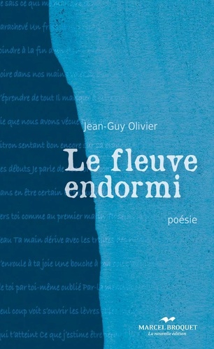 Jean-Guy Olivier - Le fleuve endormi.
