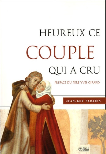 Jean-Guy Paradis - Heureux ce couple qui a cru.