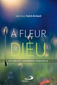 A fleur de dieu