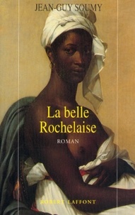 Jean-Guy Soumy - ECOLE DE BRIVE  : La Belle Rochelaise.