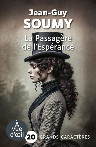 La  passagère de l'espérance : roman