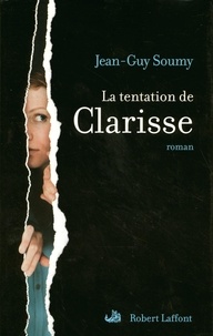 Jean-Guy Soumy - La Tentation de Clarisse.