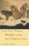Jean-Guy Soumy - Rendez-Vous Sur L'Autre Rive.