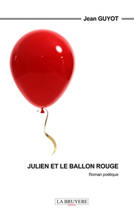 Jean Guyot - Julien et le ballon rouge.