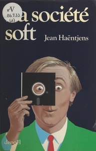 Jean Haëntjens - La société soft.