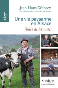 Une vie paysanne en Alsace