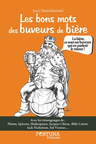 Jean HansMaennel - Les bons mots des buveurs de bière.