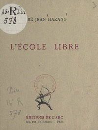 Jean Harang - L'École libre.