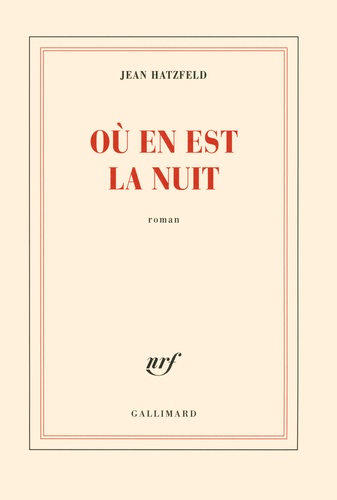 Où en est la nuit