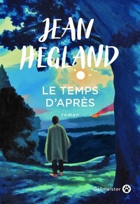 Jean Hegland - Le temps d'après.