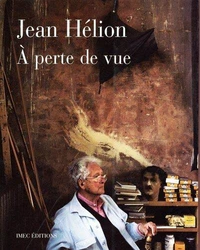 ÂA perte de vue. suivi de Choses revues
