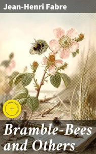 Bramble-Bees and Others