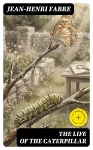 The Life of the Caterpillar