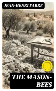 The Mason-Bees