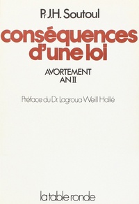 Jean-Henri Soutoul - CONSEQUENCES D'UNE LOI - AVORTEMENT AN II.