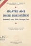 Jean-Henry Tauzin et Charles Couturiot - Quatre ans dans les bagnes hitlériens - Buchenwald, Laura, Ellrich, Harzungen, Dora.