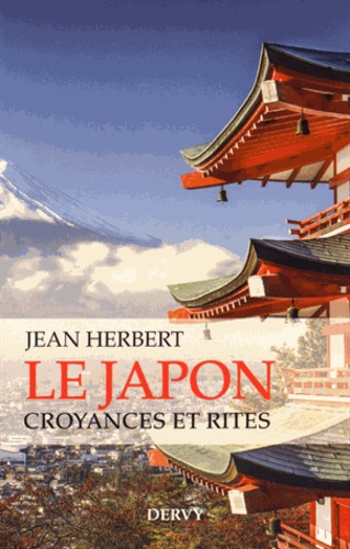 Le Japon. Croyances et rites