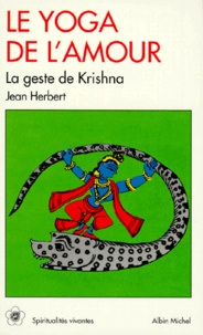 Jean Herbert - Le yoga de l'amour.