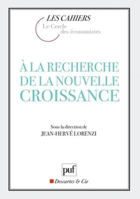 A la recherche de la nouvelle croissance