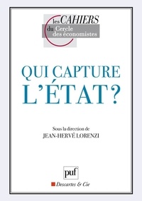 Jean-Hervé Lorenzi - Qui capture l'Etat ?.