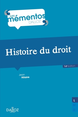 Histoire du droit. Introduction historique au droit et Histoire des institutions publiques 14e édition