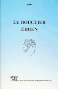  Jean - Histoire de Bibracte - Tome 2, Le Bouclier Eduen.