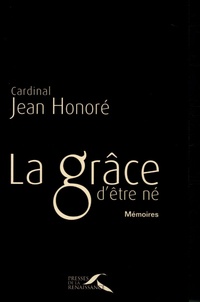 Jean Honoré - La grâce d'être né.