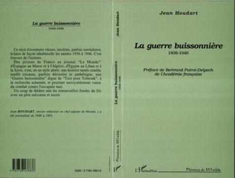 Jean Houdart - La guerre buissonnière - 1936-1946.